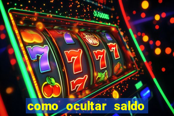 como ocultar saldo na betfair